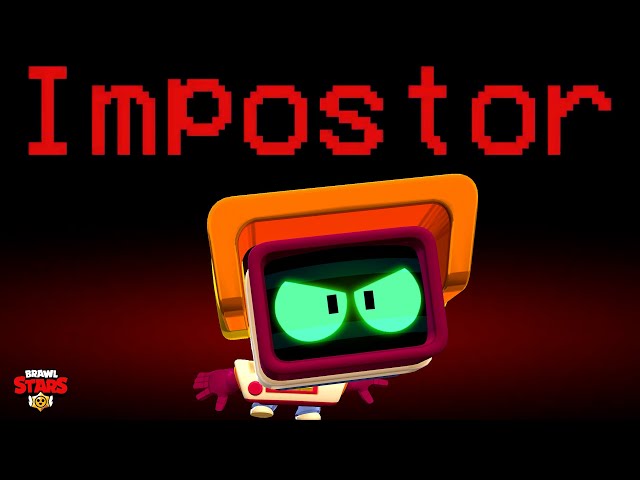 AMONG US BUT IN BRAWL STARS | RT IMPOSTOR