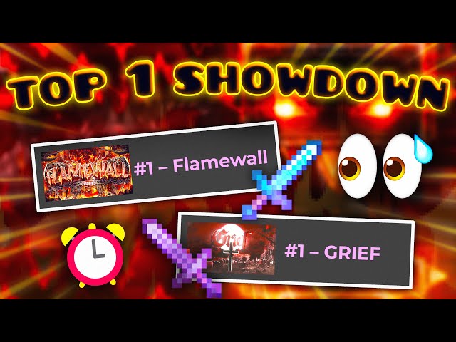 GRIEF vs. Flamewall: TOP 1 SHOWDOWN