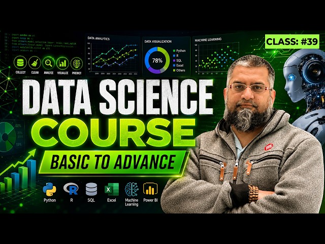 Data Science Course | Basic To Advance | Lecture 39 | Zeeshan Usmani