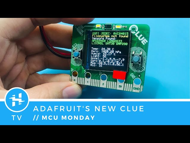 Adafruit's New CLUE // MCU Monday