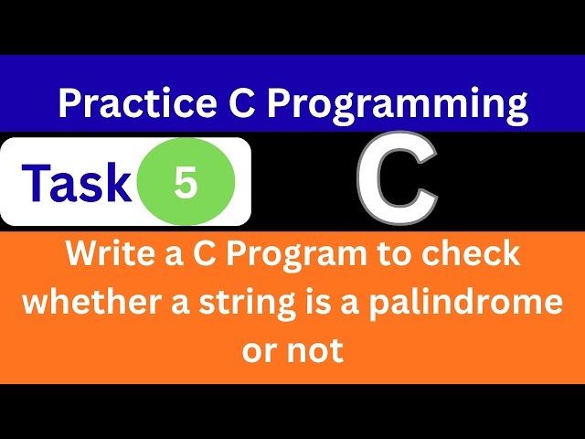C Program to Check Palindrome String|Practice C Program |