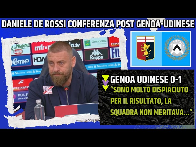 DE ROSSI'S POST-GENOA UDINESE PRESS RELEASE: "I'M VERY DISAPPOINTED BY THE RESULT, THE TEAM..."