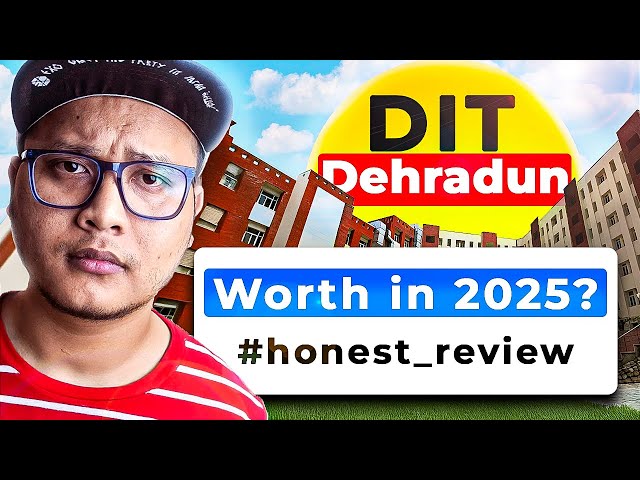 DIT Dehradun Worth it in 2025? 🤔 Full Review: Placements, Fees & Reality Check 🔥