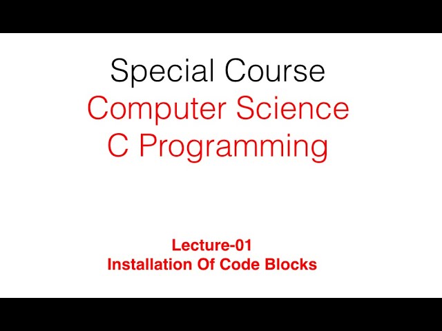 Code Blocks Installation - Lecture-01 | C programming Course | #Tutorials