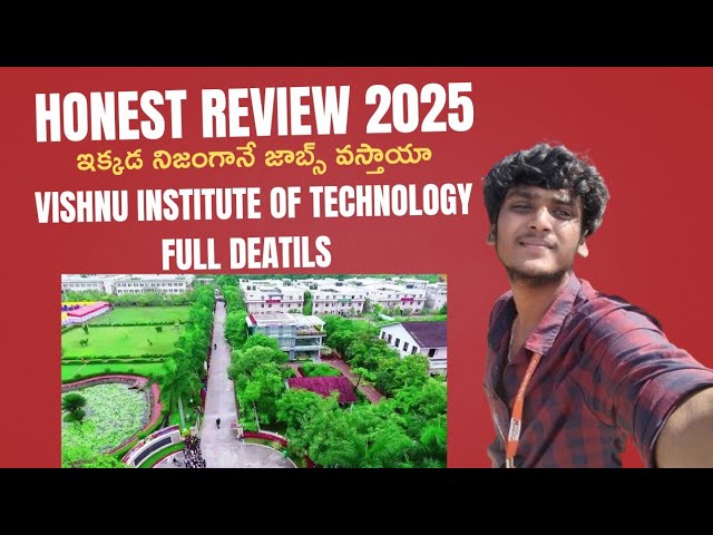 Vishnu Institute of Technology Deatils |Bhimavaram | VITB |VITB Placements 2025| VITB College Review