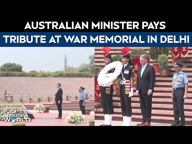 Delhi News | Australian Defence Minister Richard Marles Pays Tribute At National War Memorial