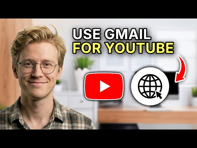 How to Use Gmail for YouTube - Easy Guide 2026