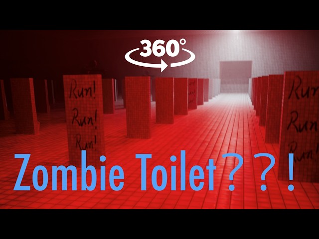 Welcome to Zombie Toilet!!  VR360