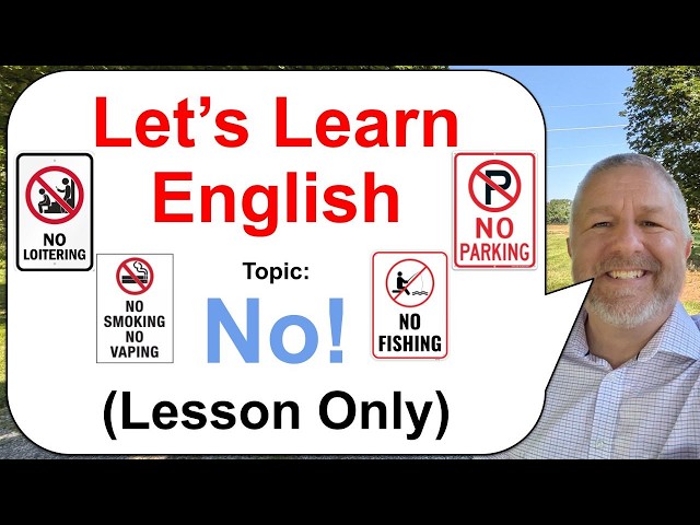Let's Learn English! Topic: NO! 🚷🚯🚳 (Lesson Only)