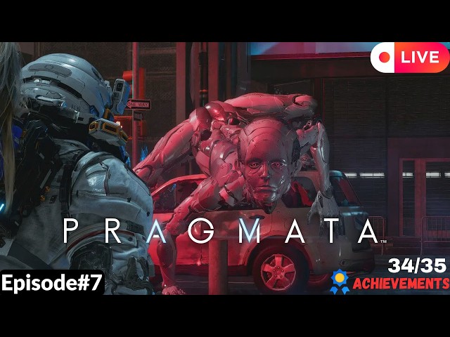 PRAGMATA #7 🔴 LIVE – Full Completion Run (All Achievements)