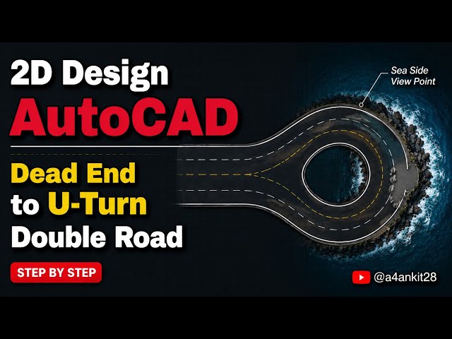 AutoCAD 2D Road Design | Dead End to U-Turn Road | Step-by-Step Tutorial
