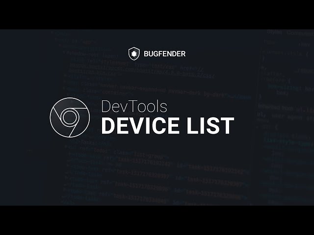 Google Chrome Dev Tools - Device List