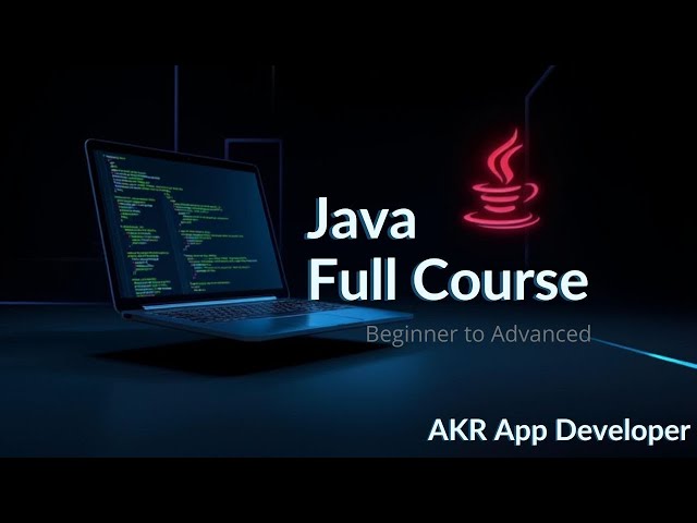 Complete Java Course for Beginners (Hindi) | Learn Java Step-by-Step | Full Java Tutorial 2025