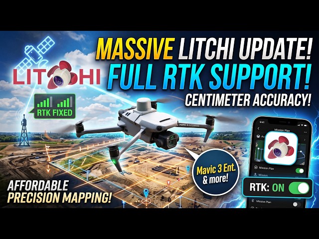 Litchi’s Massive RTK Update: Affordable Precision Mapping!