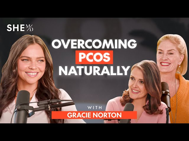 Healing PCOS Naturally: Gracie Norton's Journey to Wellness | SHE MD