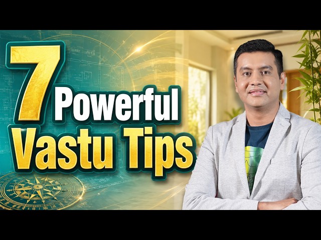 Vastutips | Vastu | 7 Tips Vastutips | Sakaar Mohhata