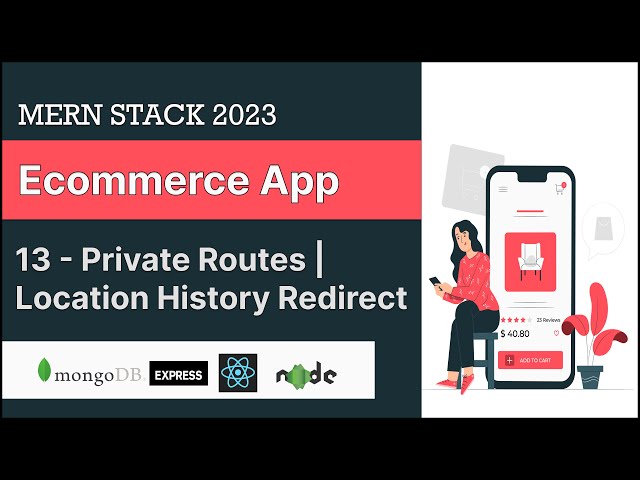Private Routes Location History and Redirect Ecommerce Mern App Mern Stack Project