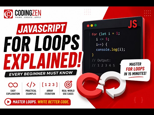 🚀 JavaScript For Loops Explained | Complete Beginner Tutorial | CodingZen