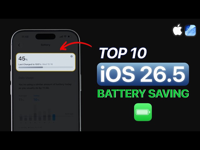 Top 10 iOS 26.5 Battery Saving Tips That Actually Work in 2026.