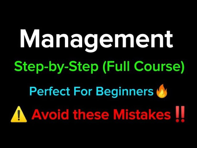 Introduction to Management Full course | Learn Management from Basic to Advanced Managerial Function