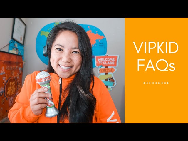 VIPKID FAQs