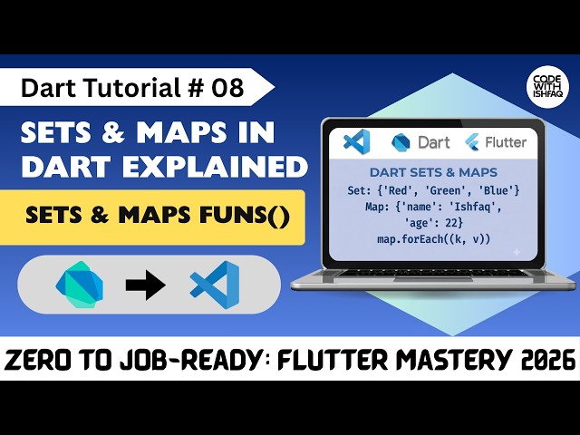 Sets and Maps in Dart Explained | Dart Tutorial # 08 | Complete Dart Course for Beginners
