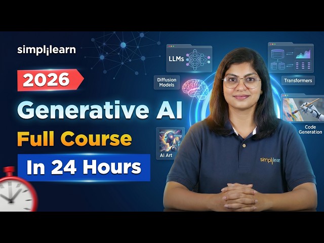 Generative AI Full Course 2026 [FREE] | Gen AI Tutorial For Beginners | Gen AI Course | Simplilearn