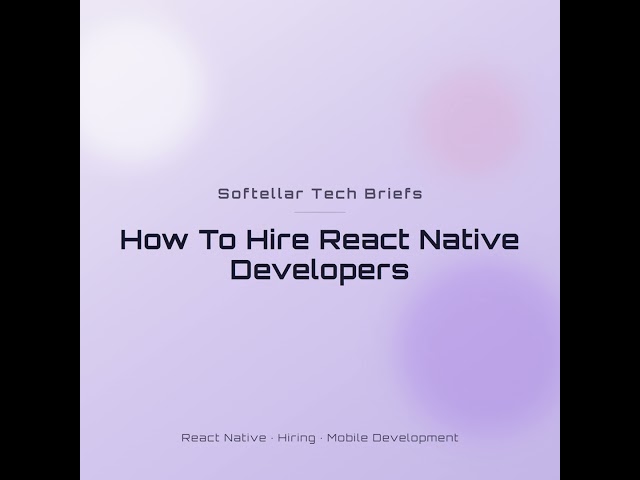 How To Hire React Native Developers