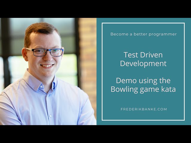 Test Driven Development - Bowling Game Kata