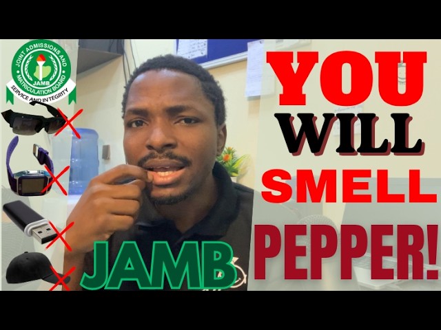 JAMB 2026: These 5 Common Things are NOT allowed, Avoid by all means!