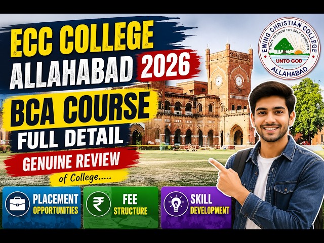 ECC Allahabad BCA Review 2026 🔥 | Fees, Placement, Campus Tour & Admission Process | Honest Review