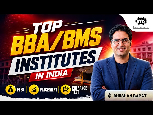 Top BBA/BMS Institutes in India | Fees, Placement and Entrance Test ft. Bhushan Bapat