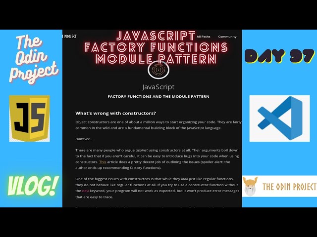 The Odin Project VLOG | Day 97 CODING For BEGINNERS | JavaScript Factory Functions & Module Patterns