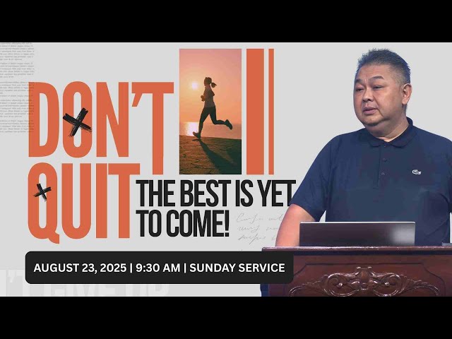 DON'T QUIT! THE BEST IS YET TO COME | JAY VELASCO