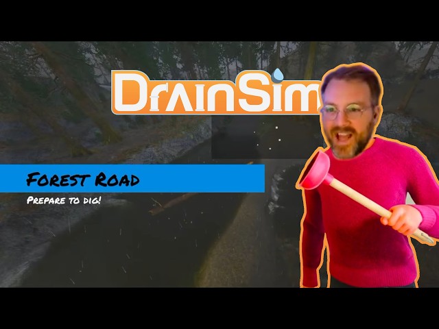 DrainSim Part 3 - Forest Road