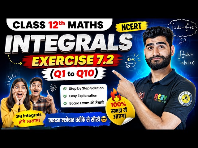 Class 12th Maths | Exercise 7.2 (Q1 to Q10) | Chapter 7: Integrals | NCERT #12th #viral #pyq #cbse