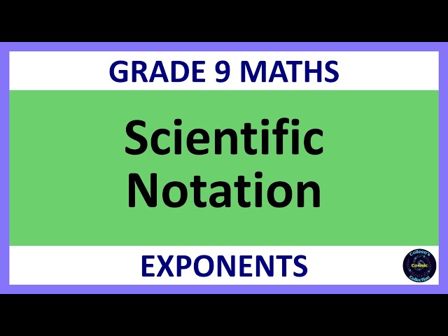 Grade 9 Maths Term 1 Lesson 15   Scientific Notation