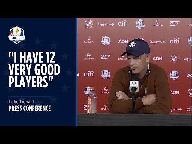 Luke Donald Press Conference | Saturday | 2025 Ryder Cup