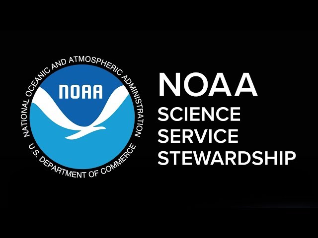 NOAA: Science, Service, and Stewardship