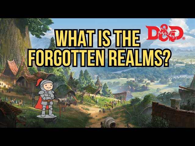 What is the Forgotten Realms? | D&D Lore