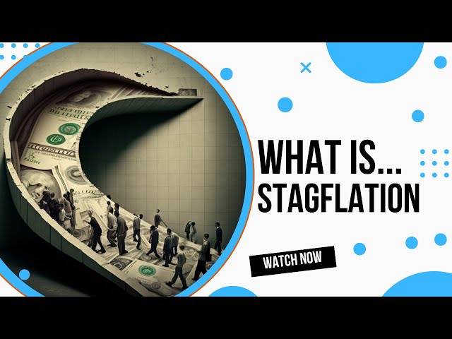 What is Stagflation? And how to fight it.