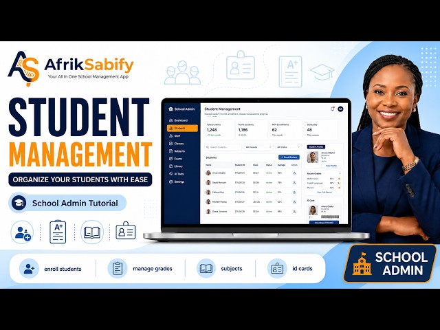 How School Administrators Can Manage Students, Grades, Subjects and ID Cards in AfrikSabify