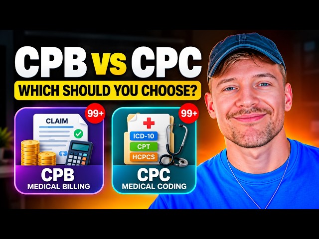 CPB vs CPC Certification 2026: Medical Billing vs Coding – Which Should You Choose?