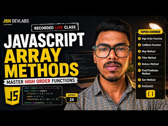 JavaScript - 5 | Callback , Array Methods | LIVE CLASS - 10 | Jbn Devlabs | Batch - 1 | RishavJbn
