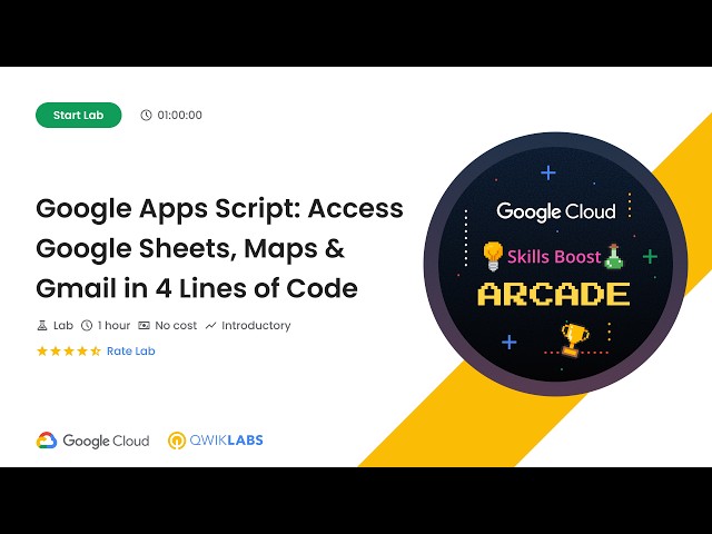 Google Apps Script: Access Google Sheets, Maps & Gmail in 4 Lines of Code | #GSP235 #qwiklabs#Arcade