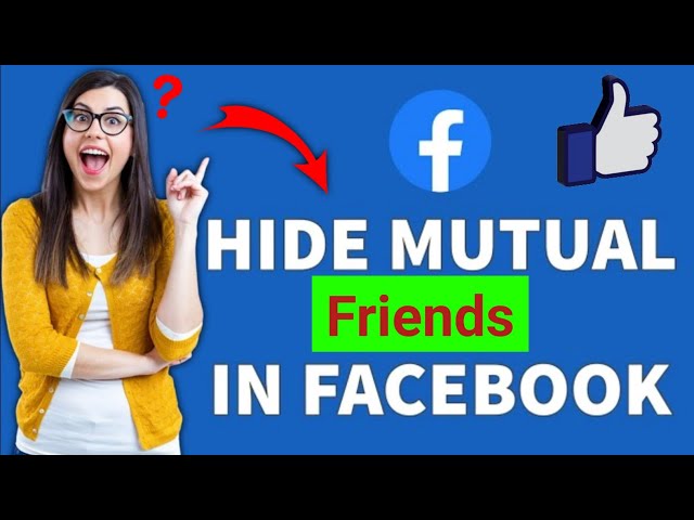 How to Hide Facebook Mutual Friends | facebook mutual friends hide | facebook friends list hide