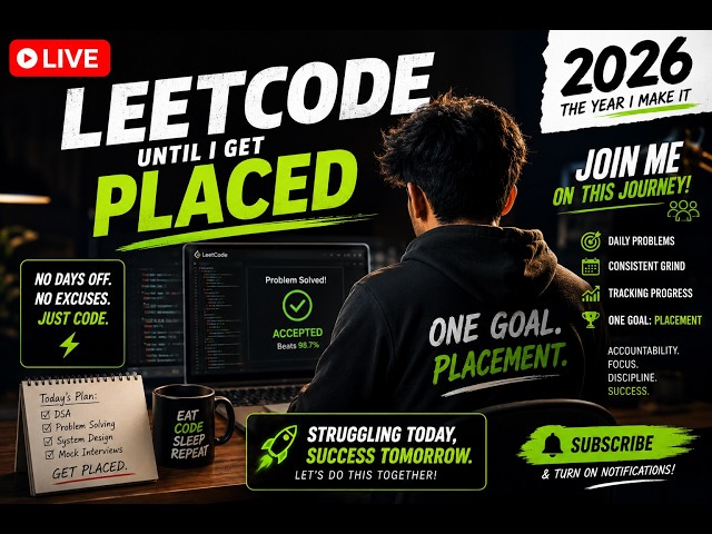 LIVE 🔴 Solving LeetCode Until I Get PLACED 💻🔥 | Road to Placement 2026