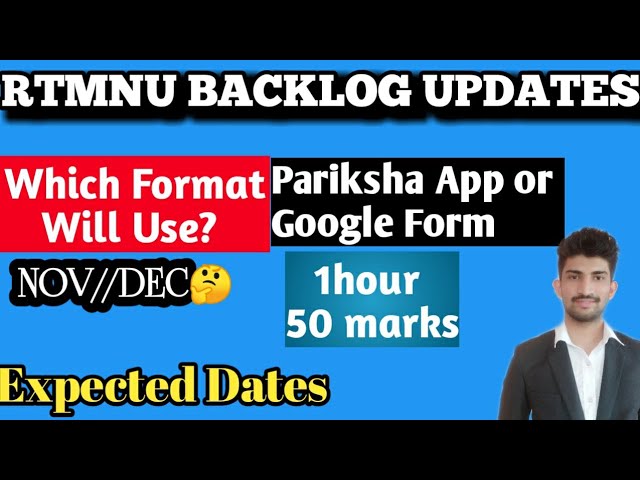 Rtmnu Backlog/ATKT Exam Kab Updates | Expected Dates And Pattern | Rtmnu Atkt And Backlogs |