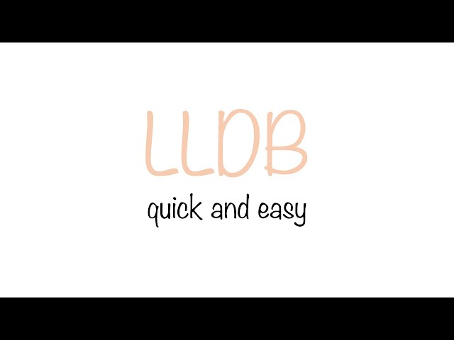 LLDB Quick Tutorial