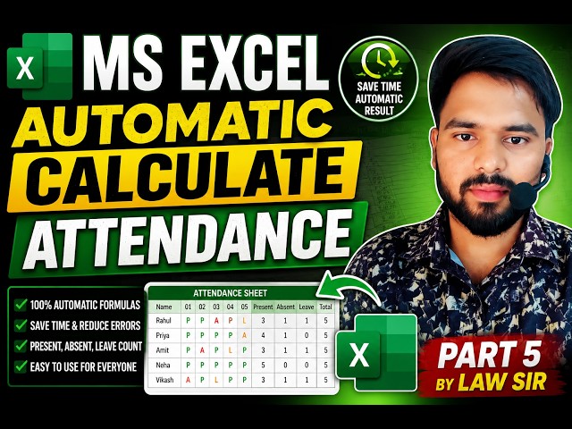 MS Excel Automatic Attendance Sheet 🔥 | Present, Absent & Leave Automatically Calculate | Part 5